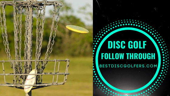 Disc Golf Follow Through