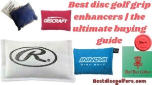 best disc golf grip enhancers